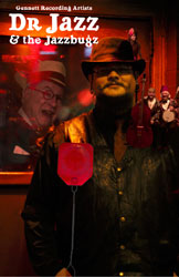 Jazzbugs poster featuring Derek attending the door at Nietzsches, with Ed, Willy and Megan, in miniature form, resting on his shoulder and in his hat. He holds a flyswatter ready. A full-size Dr. Jazz seems to be heckling him from behind the door